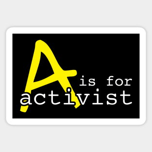 A Is For Activist | Youth Activism Design | Young Activist Gift Sticker